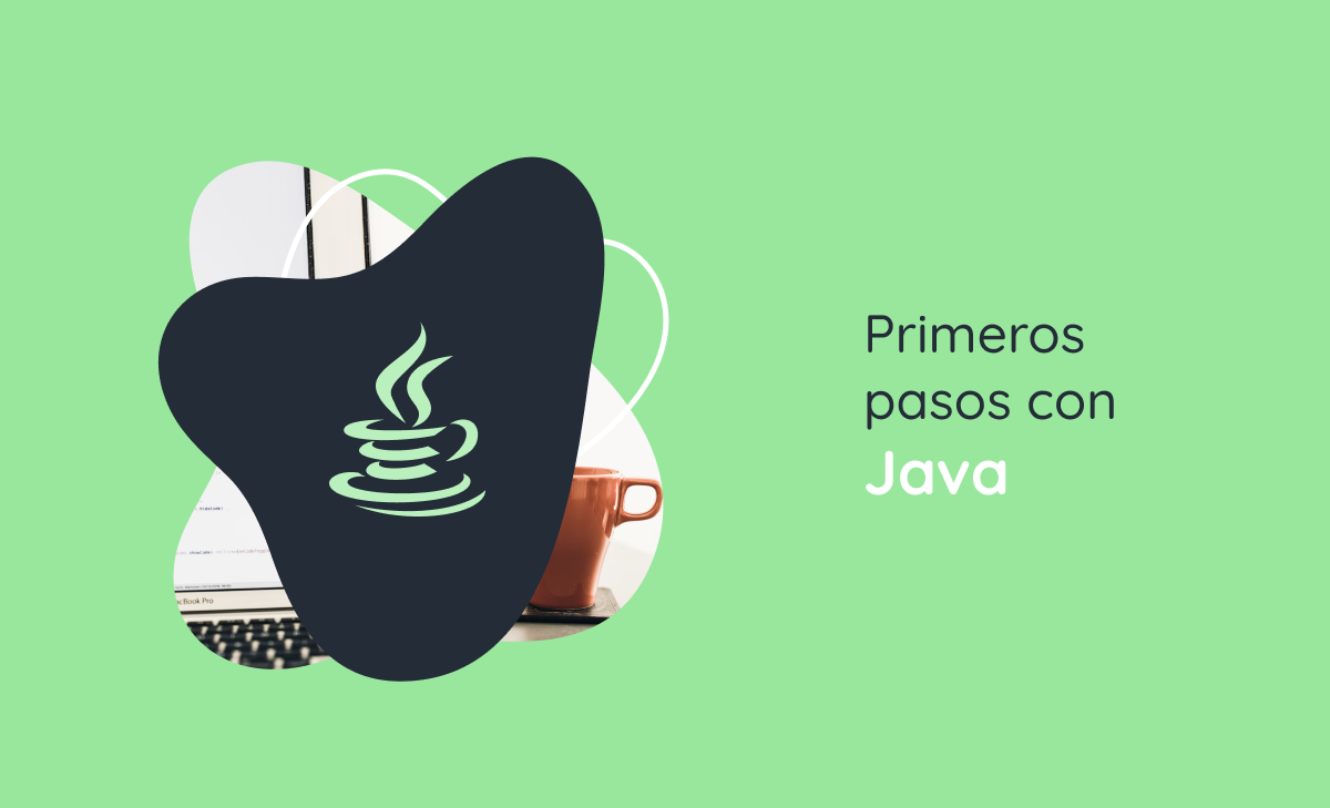 Domina Java desde cero: Guía para empezar a programar en Java