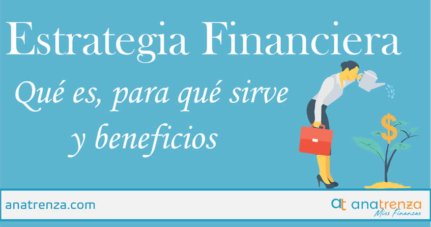 El papel estratégico de las finanzas en las organizaciones: claves para el éxito
