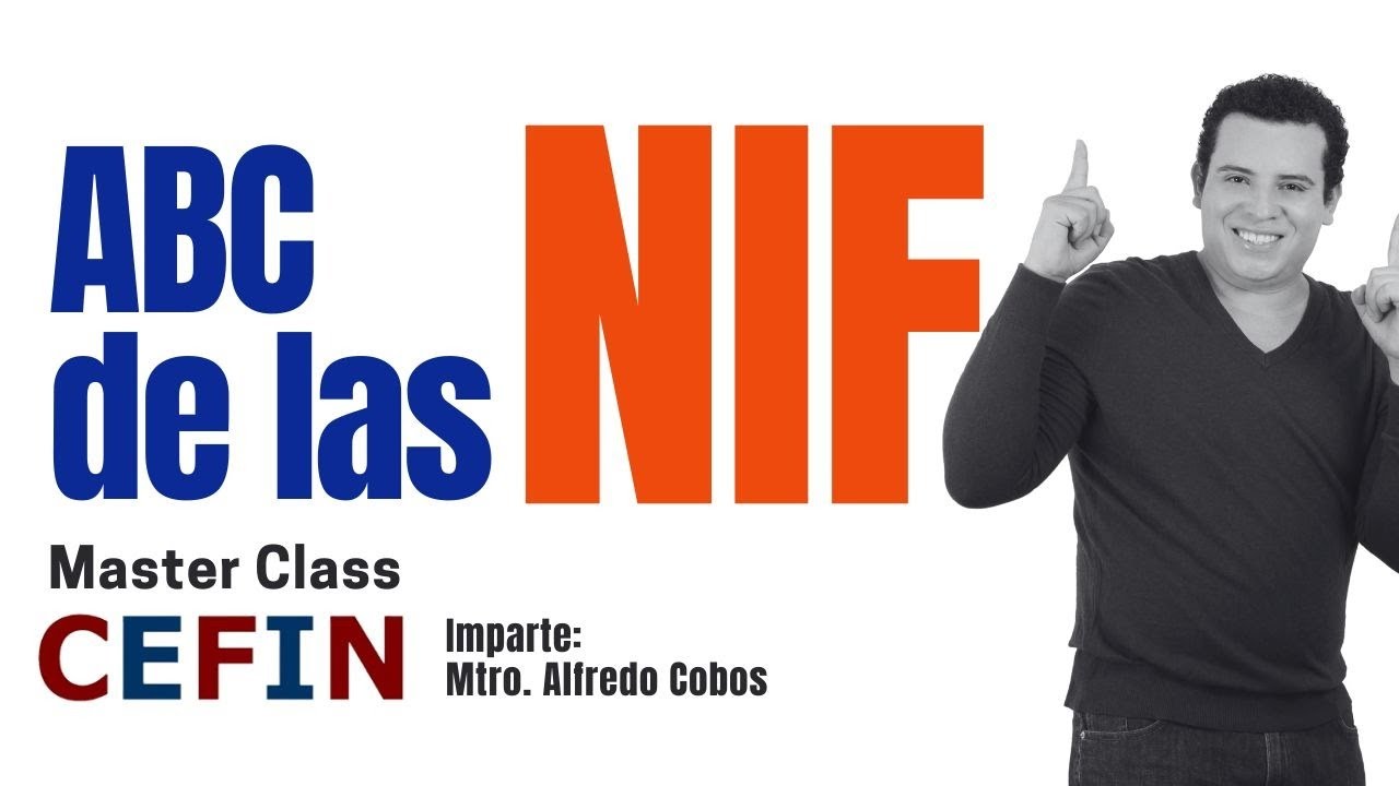 NIF en Contabilidad: Todo lo que necesitas saber en un solo lugar